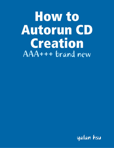 How to Autorun CD Creation - AAA+++ brand new
