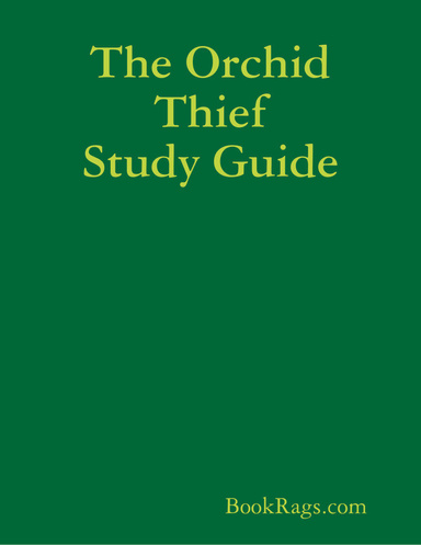 The Orchid Thief Study Guide