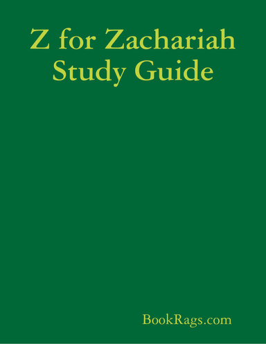 Z for Zachariah Study Guide