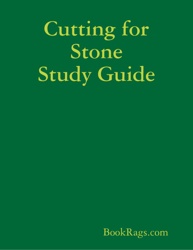 Cutting for Stone Study Guide