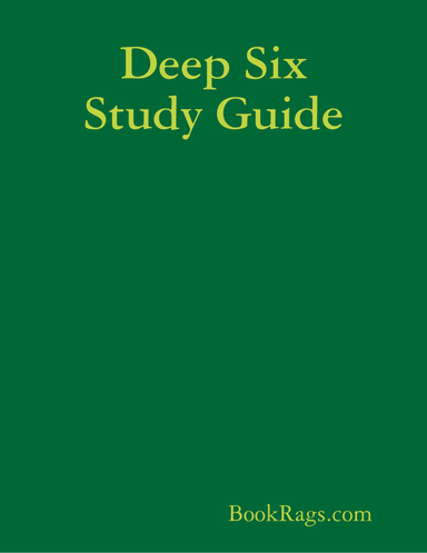Deep Six Study Guide