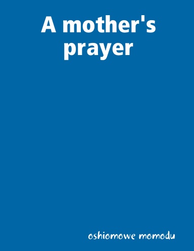 A mother's prayer
