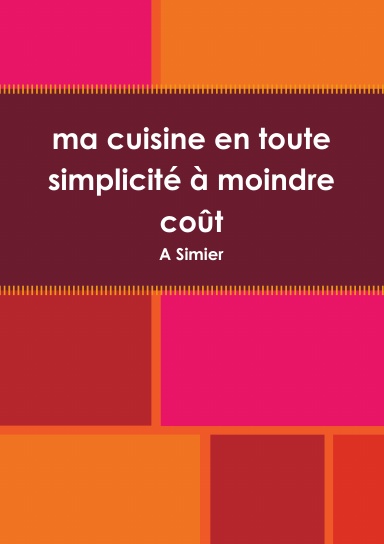 ma cuisine en toute simplicité à moindre coût