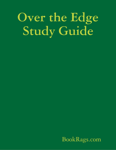 Over the Edge Study Guide