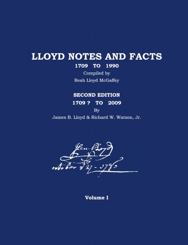 Lloyd Notes and Facts Volume I hardcover