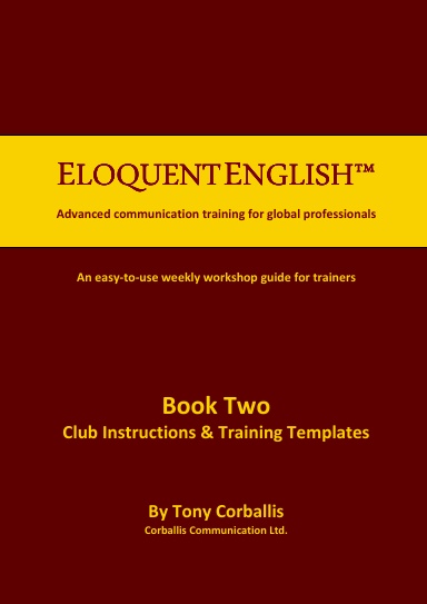 Eloquent English Book Two: Club Instructions & Training Templates