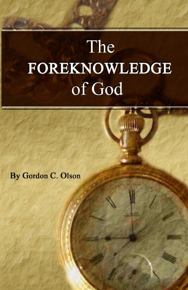 The Foreknowledge of God