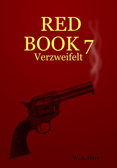 RED BOOK 7: Verzweifelt