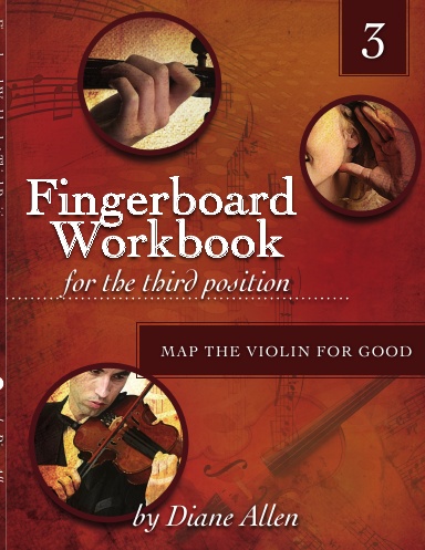 Fingerboard Workbook for the Third Position Map the Violin for Good