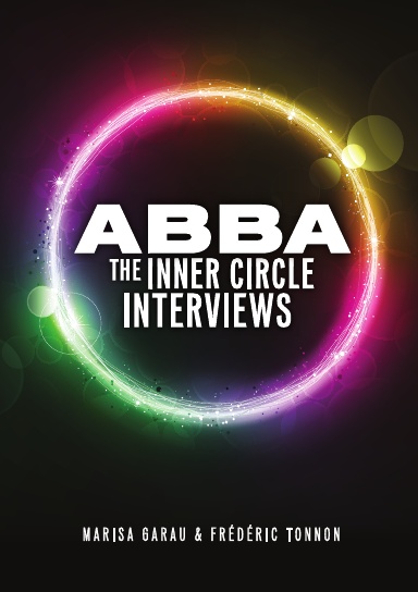ABBA - The Inner Circle Interviews