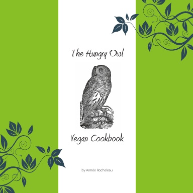 The Hungry Owl Vegan Cookbook