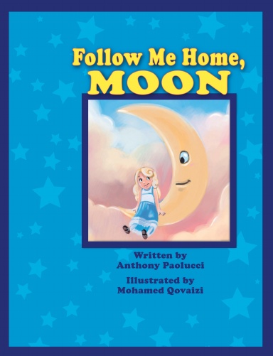 Follow Me Home, Moon