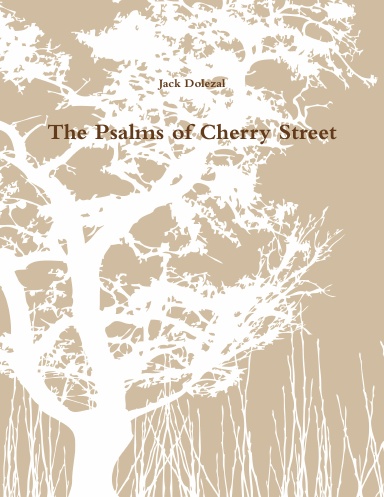 The Psalms of Cherry Street