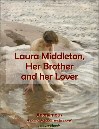 Laura Middleton, Her Brother and Her Lover