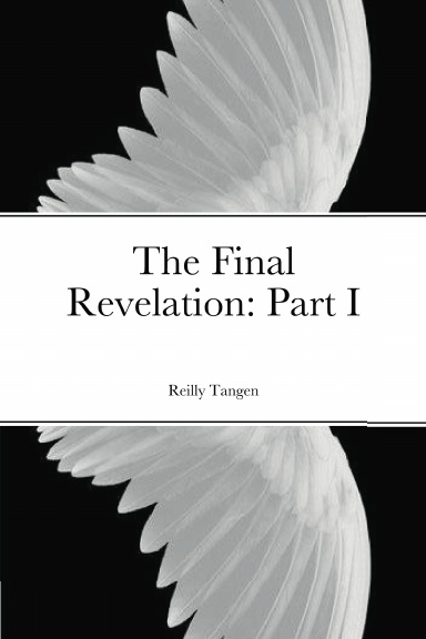 The Final Revelation: Part I
