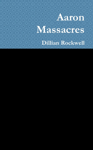 Aaron Massacres