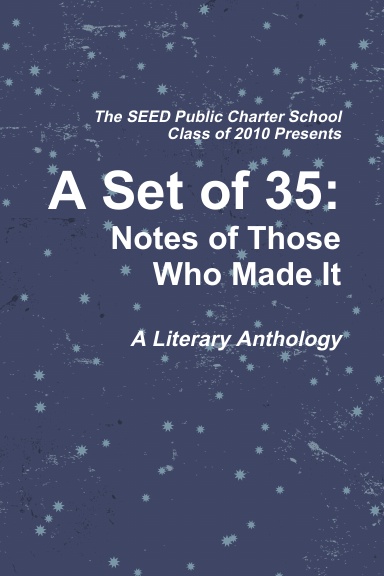 A Set of 35: Notes of Those Who Made It