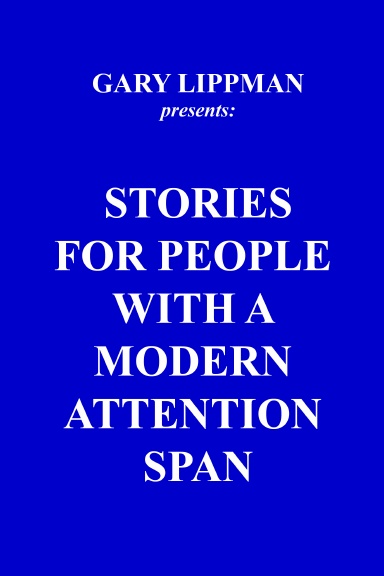 STORIES FOR PEOPLE WITH A MODERN ATTENTION SPAN