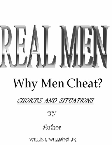 Real Men Why Men Cheat