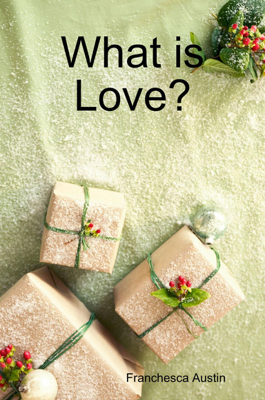 What is Love?