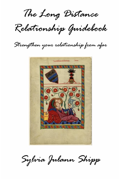 The Long Distance Relationship Guidebook