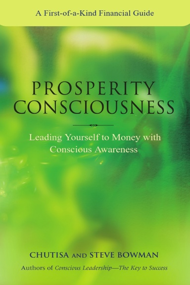 Prosperity Consciousness. Leading yourself to money with conscious awareness