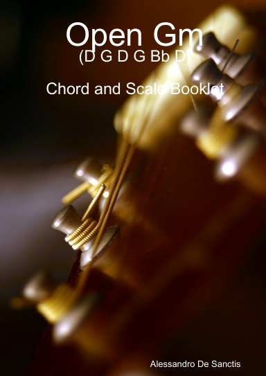 Open Gm (D G D G Bb D) - Chord and Scale Booklet