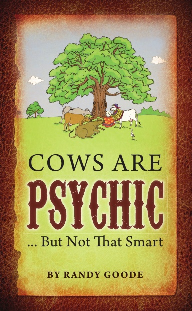 Cows Are Psychic ... But Not That Smart