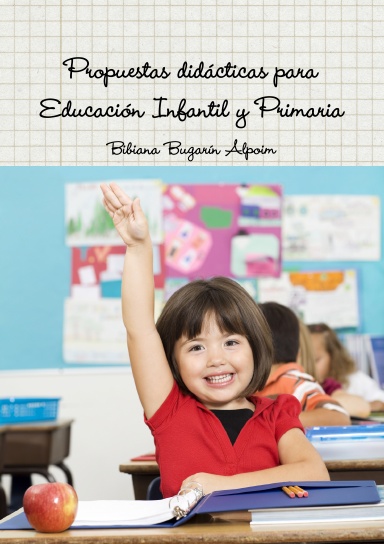 Propuestas didácticas para Educación Infantil y Primaria