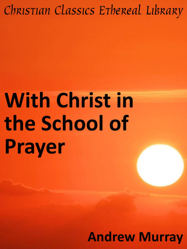 With Christ in the School of Prayer