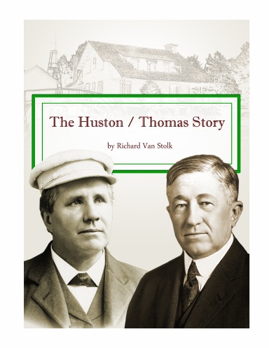 The Huston / Thomas Story