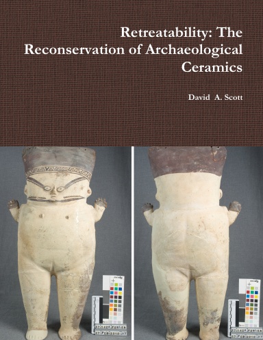 Retreatability: The Reconservation of Archaeological Ceramics