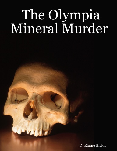 The Olympia Mineral Murder