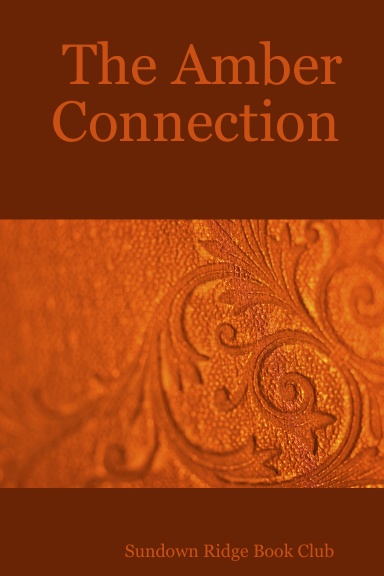 The Amber Connection