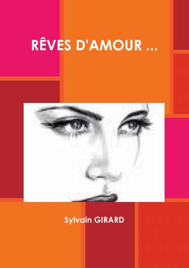 RÊVES D'AMOUR ...