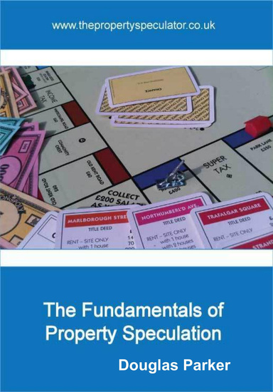The Fundamentals of Property Speculation