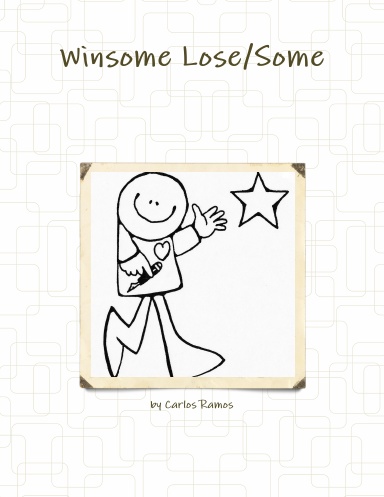 WINSOME LOSE/SOME