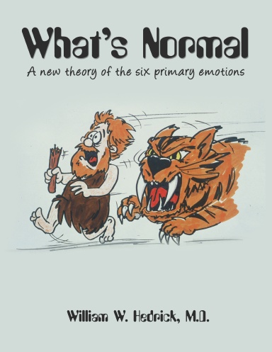 What's Normal A new theory of the six primary emotions