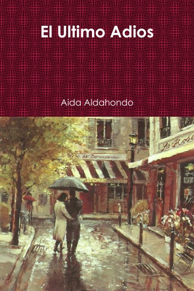El Ultimo Adios
