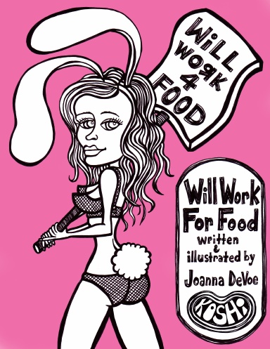 Will Work For Food