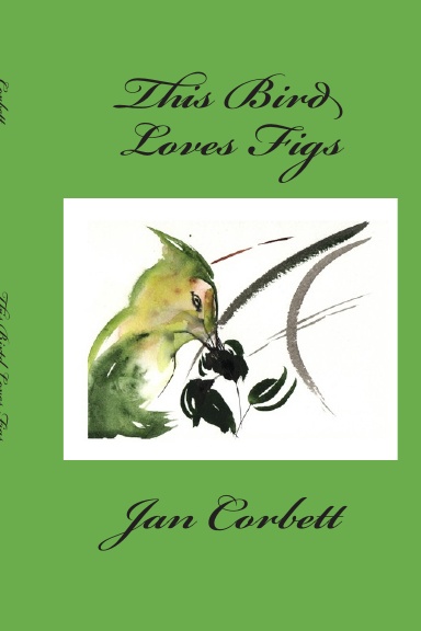 This Bird Loves Figs