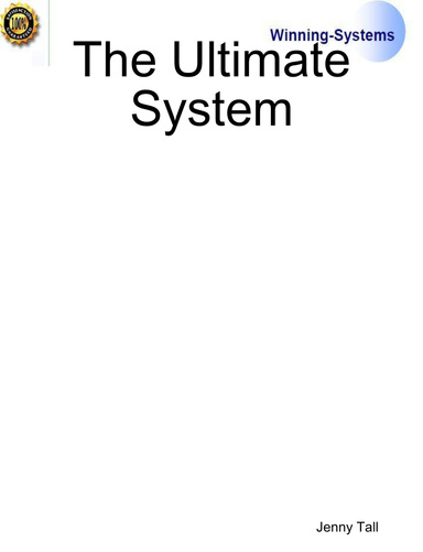 The Ultimate System
