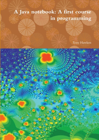 A Java notebook: A first course in programming