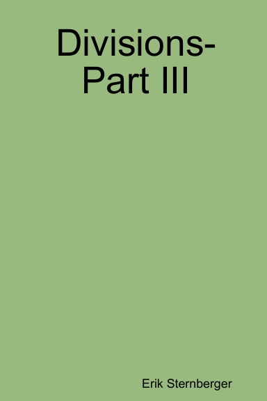Divisions- Part III
