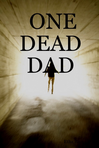 ONE DEAD DAD