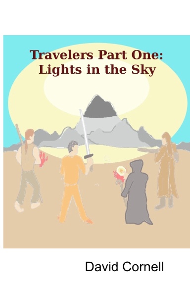 Travelers Part One:  Lights in the Sky