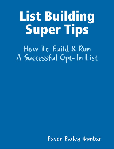 List Building Super Tips