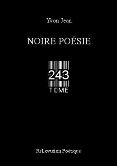 Noire Poésie Tome 243
