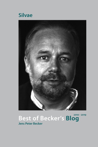 Silvae - Best of Becker's Blog 2010-2019 (in Farbe)