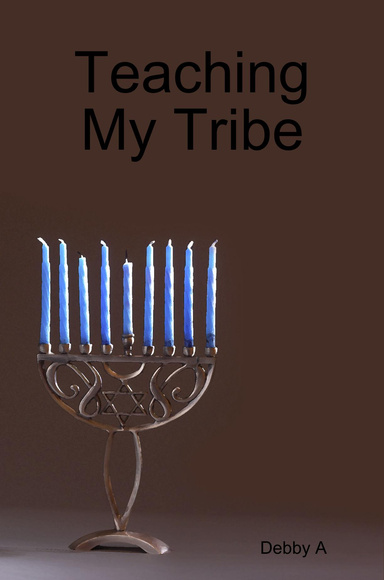 "Teaching My Tribe
